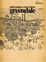 Neil Young & Crazy Horse -- Greendale: Guitar Songbook Edition - Neil Young