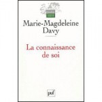 La Connaissance De Soi - Marie-Madeleine Davy