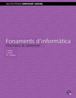 Fonaments D'Informtica. Prctiques de Laboratori - Fatos Xhafa, Edicions UPC