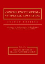 Concise Encyclopedia of Special Education: A Reference for the Education of the Handicapped and Other Exceptional Children and Adults - Cecil R Reynolds, Elaine Fletcher-Janzen