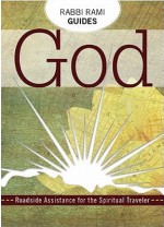 Rabbi Rami's Guide to God: Roadside Assistance for the Spiritual Teacher - Rami Shapiro