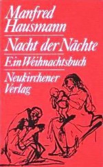 Nacht der Nächte - Manfred Hausmann