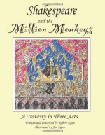 Shakespeare and the Million Monkeys - Robert Egan