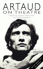 On Theatre - Antonin Artaud, Claude Schumacher, Brian Singleton