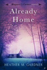 Already Home - Heather M. Gardner