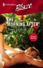 The Morning After (Sexual Healing) - Dorie Graham