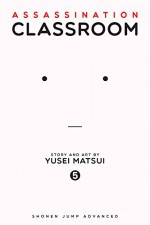 Assassination Classroom, Vol. 5 - Yusei Matsui