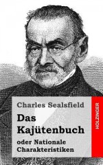 Das Kajutenbuch Oder Nationale Charakteristiken - Charles Sealsfield