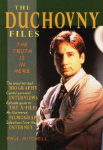 The Duchovny Files: The Truth Is in Here - Paul Mitchell