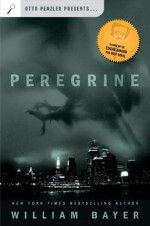 Peregrine (Otto Penzler Presents--) - William Bayer