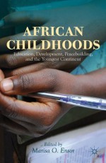 African Childhoods - Marisa O. Ensor