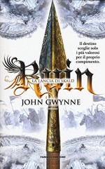 Ruin. La lancia di Skald. La fede e l'inganno - John Gwynne, A. Guarnieri