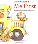 Me First - Helen Lester, Lynn M. Munsinger