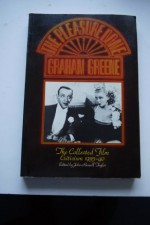 The Pleasure Dome: The Collected Film Criticism, 1935-1940 - Graham Greene, John R. Taylor