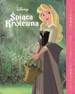 Śpiąca królewna - Walt Disney, Ewa Tarnowska