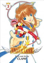 Angelic Layer: Omnibus Edition, Vol. 2 - CLAMP, Carl Gustav Horn