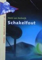 Schakelfout - Henk van Kerkwijk