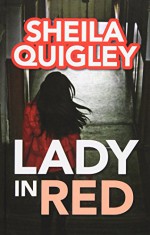 Lady In Red - Sheila Quigley