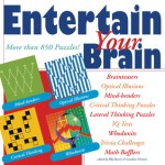 Entertain Your Brain: More than 850 Puzzles! - Ella Harris, Ella Harris, Caroline Christin