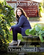 Deep Run Roots: Stories and Recipes from My Corner of the South - Vivian Howard