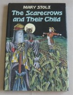 The Scarecrows and Their Child - Mary Stolz