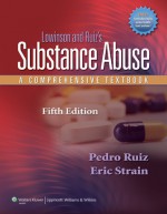 Lowinson and Ruiz's Substance Abuse: A Comprehensive Textbook - Pedro Ruiz, Eric Strain