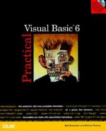 Practical Visual Basic 6 [With CDROM] - Bob Reselman, Richard J. Simon, Richard Peasley