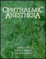 Ophthalmic Anesthesia - James P. Gills