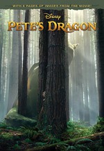 Pete's Dragon Junior Novel: With 8 Pages of Photos From The Movie! - Disney Book Group, Landry Q. Walker