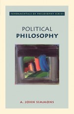 Political Philosophy - A. John Simmons