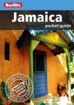 Berlitz: Jamaica Pocket Guide (Berlitz Pocket Guides) - Jack Altman