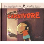 La Petite Soeur Carnivore - Taï-Marc Le Thanh, Rébecca Dautremer