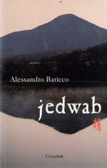 Jedwab - Alessandro Baricco, Halina Kralowa