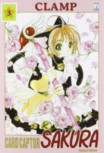 Card Captor Sakura. Perfect edition: 3 - Clamp, Yupa