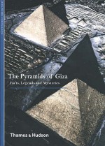 Pyramids Of Giza: Facts, Legends And Mysteries (New Horizons) - Jean-Pierre Corteggiani