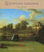 Georgian Gardens - Anne Jennings