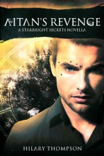 Aitan's Revenge (Starbright #2.5) - Hilary Thompson