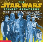 Trilogy Scrapbook: The Rebel Alliance - Mark Cotta Vaz