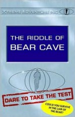 The Riddle of Bear Cave - M. A. Harvey, Garry Walton