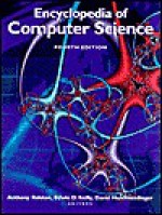 Encyclopedia of Computer Science - Anthony Ralston