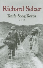 Knife Song Korea - Richard Selzer