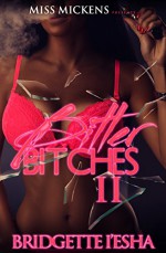 Bitter Bitches 2 - Bridgette I'esha, Crystal Collier