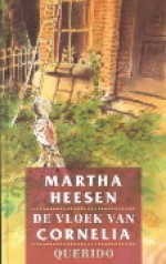 De vloek van Cornelia - Martha Heesen