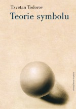 Teorie symbolu - Tzvetan Todorov, Tomasz Stróżyński