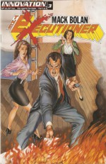 Mack Bolan: The Executioner #3 (War Against the Mafia Part 3 of 4) Vol. 1 November 1993 - Don Pendleton, Linda Pendleton, Sandu Florea