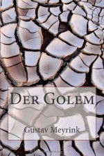 Der Golem (German Edition) - Gustav Meyrink