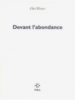 Devant L'Abondance - Chet Wiener