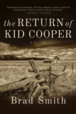 The Return of Kid Cooper - Brad Smith