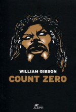 Count Zero (Sprawl Trilogy, #2) - Carlos Angelo, William Gibson