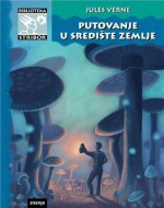 Putovanje u središte zemlje - Jules Verne, Ana Kolesarić